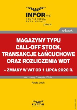 Magazyny typu call-off stock, transakcje łańcuchowe oraz rozliczenia WDT