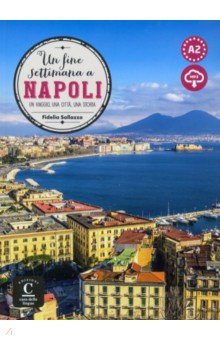 Un fine settimana a … Napoli Libro+MP3 descargable