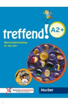 treffend! A2+. Wortschatztraining. Ubungsbuch