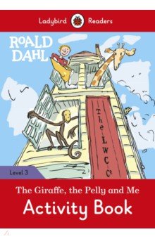 Roald Dahl: The Giraffe and the Pelly and Me  Act.
