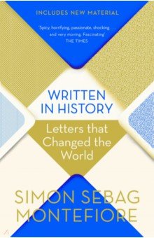 Written in History. Letters That Changed the World