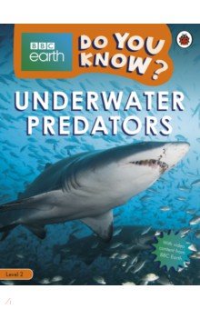 Do You Know? Level 2 - BBC Earth Underwater Predators