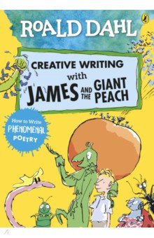 Roald Dahl Creative Writing with James and the Giant Peach. How to Write Phenomenal Poetry