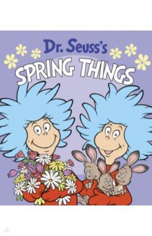 Dr. Seuss's Spring Things