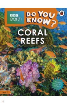 Do You Know? Coral Reefs (Level 2)