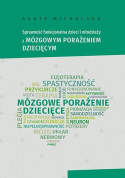 Sprawność funkcjonalna dzieci i młodzieży z mózgowym porażeniem dziecięcym