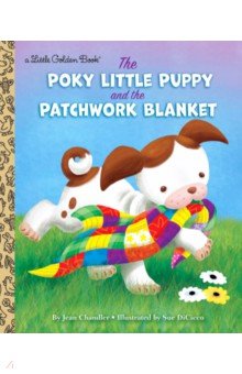 The Poky Little Puppy and the Patchwork Blanket