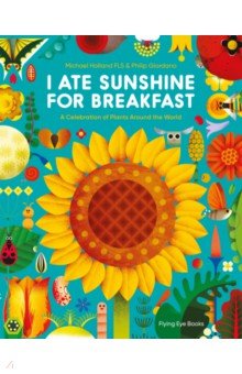 I Ate Sunshine for Breakfast