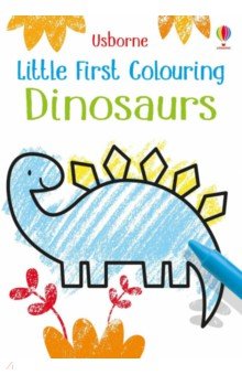 Little First Colouring. Dinosaurs