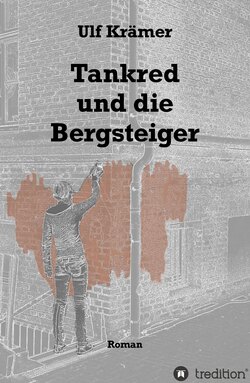 Tankred und die Bergsteiger