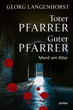 Toter Pfarrer - guter Pfarrer