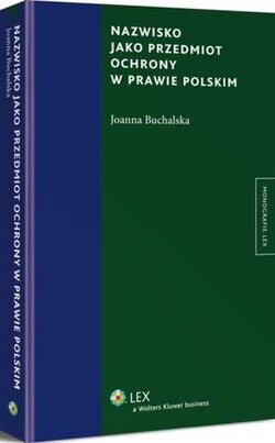 Nazwisko jako przedmiot ochrony w prawie polskim