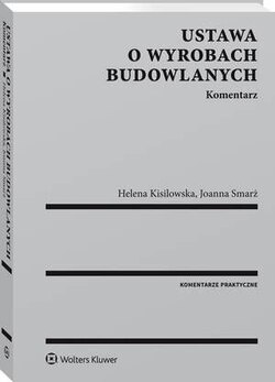 Ustawa o wyrobach budowlanych. Komentarz