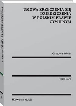 Umowa zrzeczenia się dziedziczenia w polskim prawie cywilnym