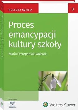 Proces emancypacji kultury szkoły