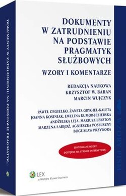 Dokumenty w zatrudnieniu na podstawie pragmatyk służbowych. Wzory i komentarze