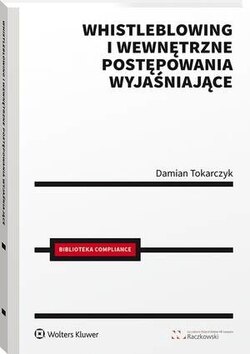 Whistleblowing i wewnętrzne postępowania wyjaśniające