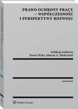 Prawo ochrony pracy - współczesność i perspektywy rozwoju