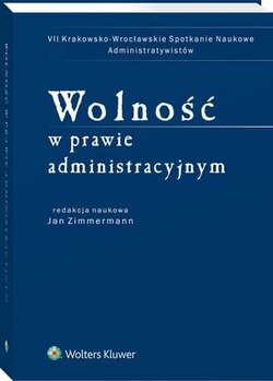 Wolność w prawie administracyjnym