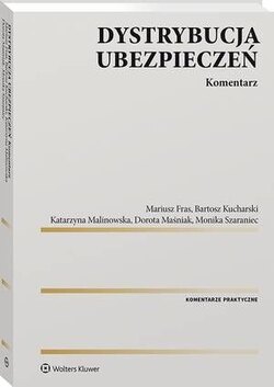 Dystrybucja ubezpieczeń. Komentarz