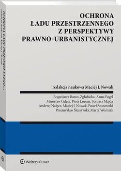 Ochrona ładu przestrzennego z perspektywy prawno-urbanistycznej