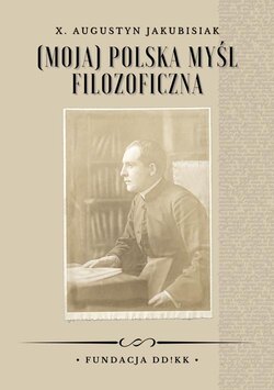 (Moja) polska myśl filozoficzna