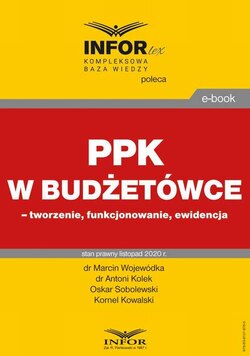 PPK w budżetówce – tworzenie, funkcjonowanie, ewidencja