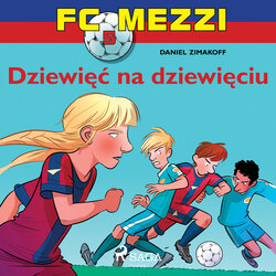 FC Mezzi 5 - Dziewięć na dziewięciu