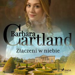 Złączeni w niebie - Ponadczasowe historie miłosne Barbary Cartland