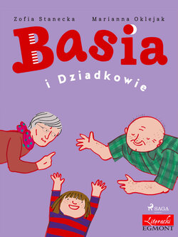 Basia i Dziadkowie