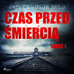 Czas przed śmiercią: część 1