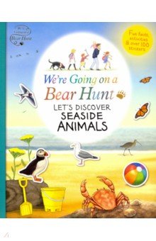 We're Going on a Bear Hunt. Let's Discover Seaside Animals
