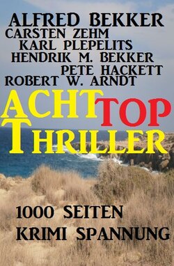 1000 Seiten Krimi Spannung - Acht Top Thriller