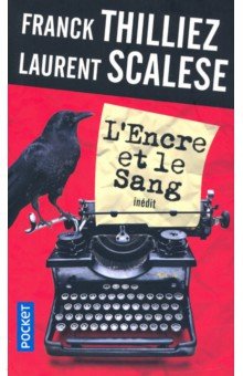 L'encre et le sang