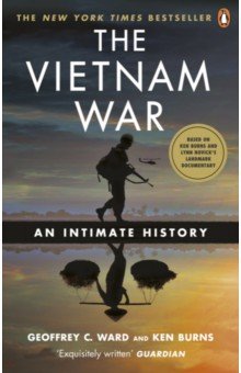 The Vietnam War. An Intimate History