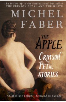 The Apple. Crimson Petal Stories