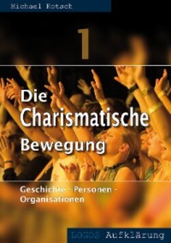 Die Charismatische Bewegung 1