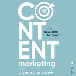 Content marketing. Od strategii do efektów