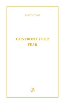 Confront Your Fear