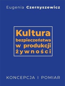 Kultura bezpieczeństwa w produkcji żywności