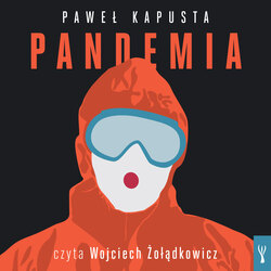 Pandemia. Raport z frontu