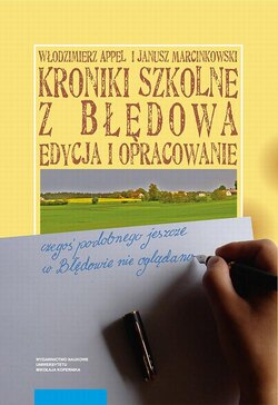 Kroniki szkolne z Błędowa. Edycja i opracowanie