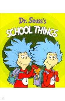 Dr. Seuss's School Things