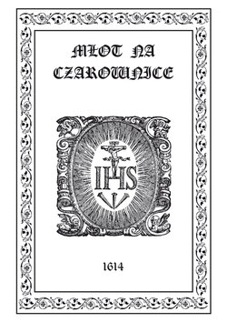 Młot na Czarownice - tom 13, Część Wtóra, Iana... o czarownicach, rozdziały VIII-XI