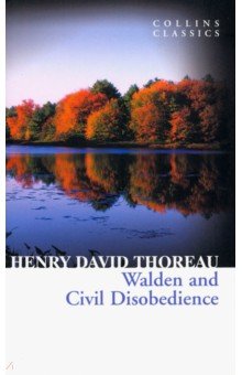 Walden and Civil Disobedience