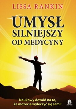 Umysł silniejszy od medycyny