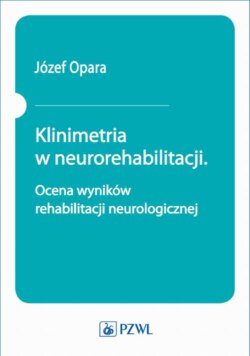 Klinimetria w neurorehabilitacji. Ocena wyników rehabilitacji neurologicznej