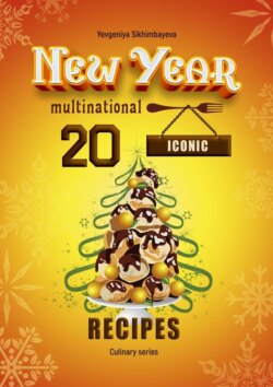 20 New Year Iconic multinational recipes