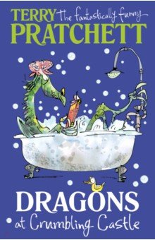Dragons at Crumbling Castle & Other Stories