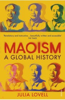 Maoism. A Global History